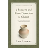 A Sincere and Pure Devotion to Christ, Volume 2: 100 Daily Meditations on 2 Corinthians (2 Corinthians 7-13)