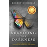 Surviving the Darkness: Lessons learned from a battle with depression and anxiety