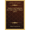 Gunnery and Explosives for Field Artillery Officers (1911)