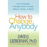 How to Change Anybody