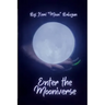 Enter the Mooniverse