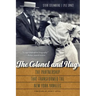 The Colonel and Hug: The Partnership That Transformed the New York Yankees
