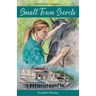 Small Town Secrets: Horse Doctor Adventures