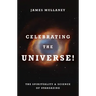 Celebrating the Universe!: The Spirituality & Science of Stargazing