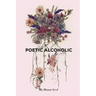 Poetic Alcoholic