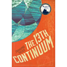 The 13th Continuum: The Continuum Trilogy, Book 1