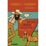 Arkansas/Arkansaw: How Bear Hunters, Hillbillies, and Good Ol' Boys Defined a State