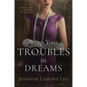 Wrap Your Troubles in Dreams