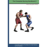 The Complete Boxing handbook 2: A step by step guide to Boxing