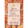 Dreams, Evolution, and Value Fulfillment, Volume Two: A Seth Book