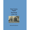 Essex County, Virginia Deed Book Abstracts, 1728-1733