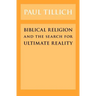 Biblical Religion and the Search for Ultimate Reality