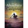 The Aftereffects of Caregiving