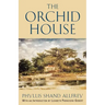 The Orchid House