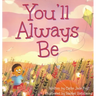 You'll Always Be