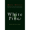 White Pine: Poems and Prose Poems