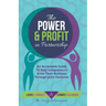 The Power & Profit in Partnership: An Actionable Guide to Help Solopreneurs Grow Their Business Through Joint Ventures