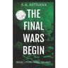 The Final Wars Begin