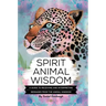 Spirit Animal Wisdom