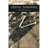 Useful Shrapnel