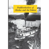Paddlewheelers of Alaska and the Yukon