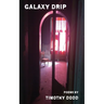 Galaxy Drip