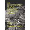 An Exceptionally Simple Quantum Theory of Gravity: Quatum Gravity in a Nutshell