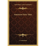 American Fairy Tales