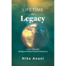 Lifetime to Legacy: A New Vision for Multigenerational Family Businesses