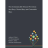 Non-Communicable Disease Prevention: Best Buys, Wasted Buys and Contestable Buys