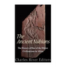 The Ancient Nubians: The History of One of the Oldest Civilizations in Africa