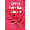 Love's Peculiar Nature