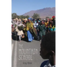 The Mountain School: Three Years Learning as a Peace Corps Teacher in Lesotho, Africa