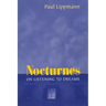 Nocturnes: On Listening to Dreams