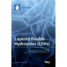 Layered Double Hydroxides (LDHs)
