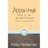 Appointed: Rising to Your Spiritual Potential: A Study of Judges and Ruth