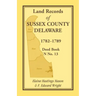 Land Records of Sussex County, Delaware, 1782-1789: Deed Book N No. 13