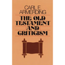 The Old Testament and Criticism