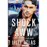 Shock and Aww