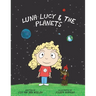 Luna Lucy and the Planets