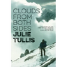 Clouds from Both Sides: The Story of the First British Woman to Climb an 8,000-Metre Peak