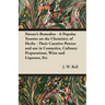 Nature's Remedies - A Popular Treatise on the Chemistry of Herbs - Their Curative Powers and use in Cosmetics, Culinary Preparations, Wine and Liqueur