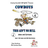 Cowboy's -- This Ain't No Bull -- Jokes and Cartoons: in Black + White