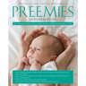 Preemies: The Essential Guide for Parents of Premature Babies