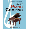 teach yoursefl... Jazz Piano Comping: for cocktail, combo and big band pianists