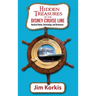 Hidden Treasures of the Disney Cruise Line: Nautical Notes, Knowledge, and Nonsense