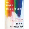 The Word Made Flesh