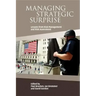 Managing Strategic Surprise