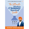 The Ultimate Kitchen Chimney Survival Guide