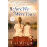 Before We Were Yours